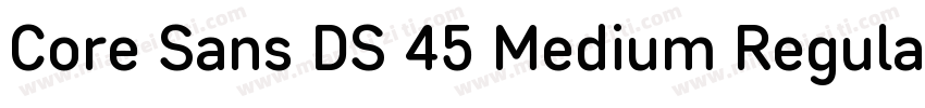 Core Sans DS 45 Medium RegularV字体转换